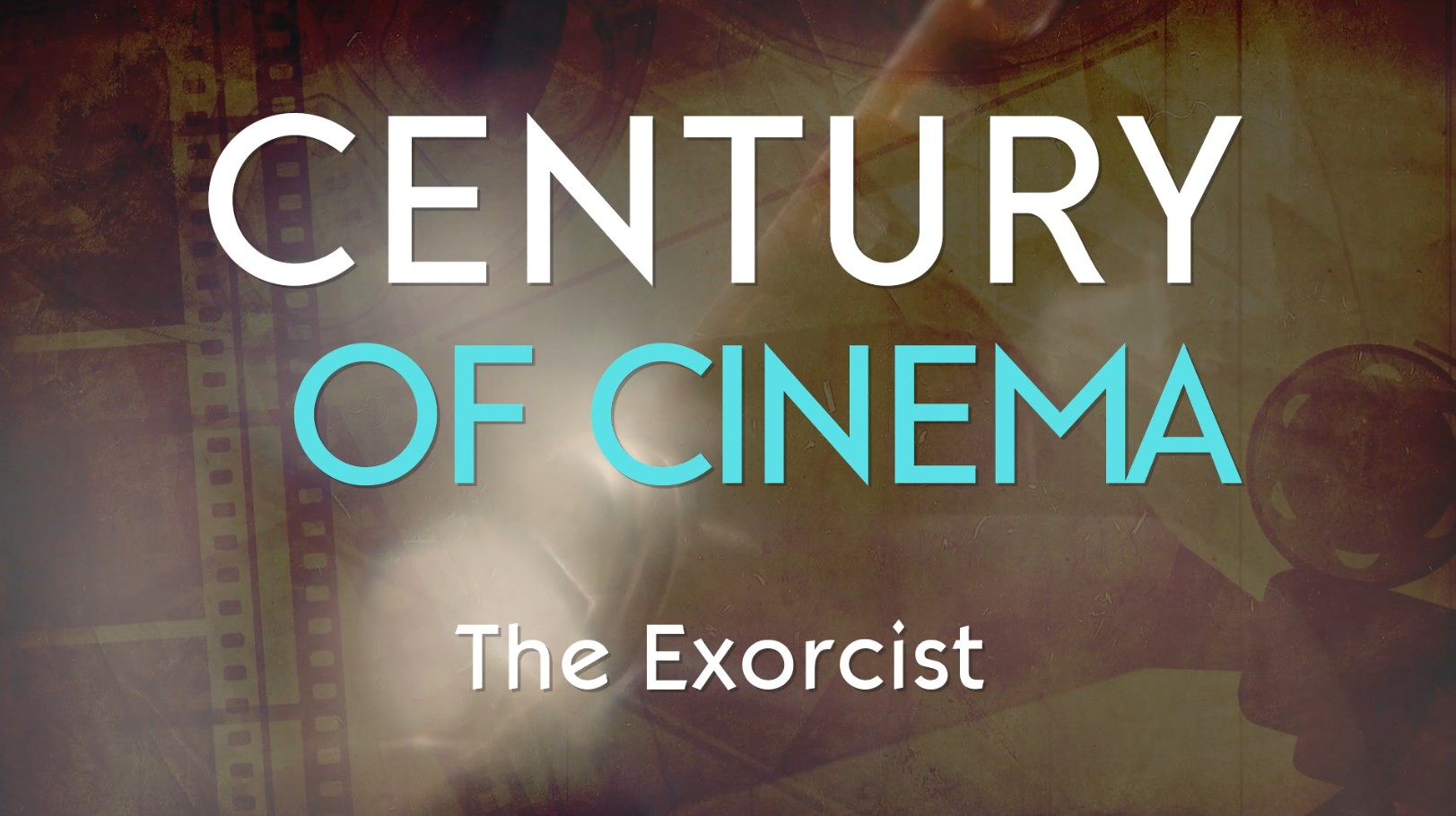 A Century Of Cinema: The Exorcist