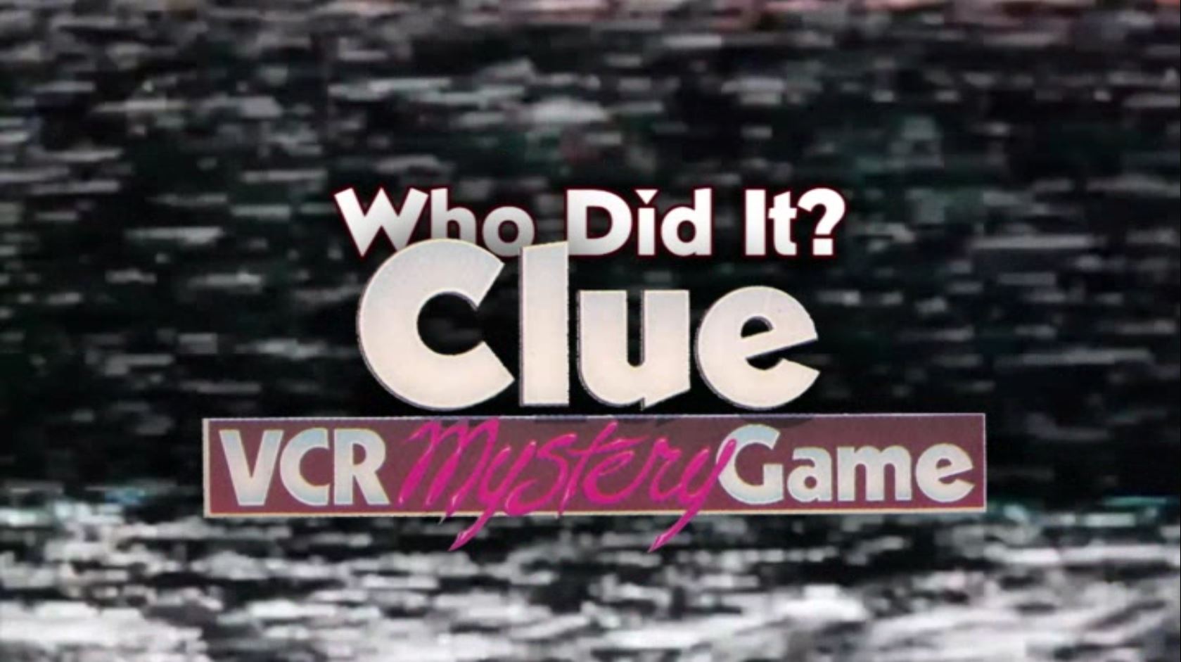 Who Did It? The Clue VCR Mystery Game