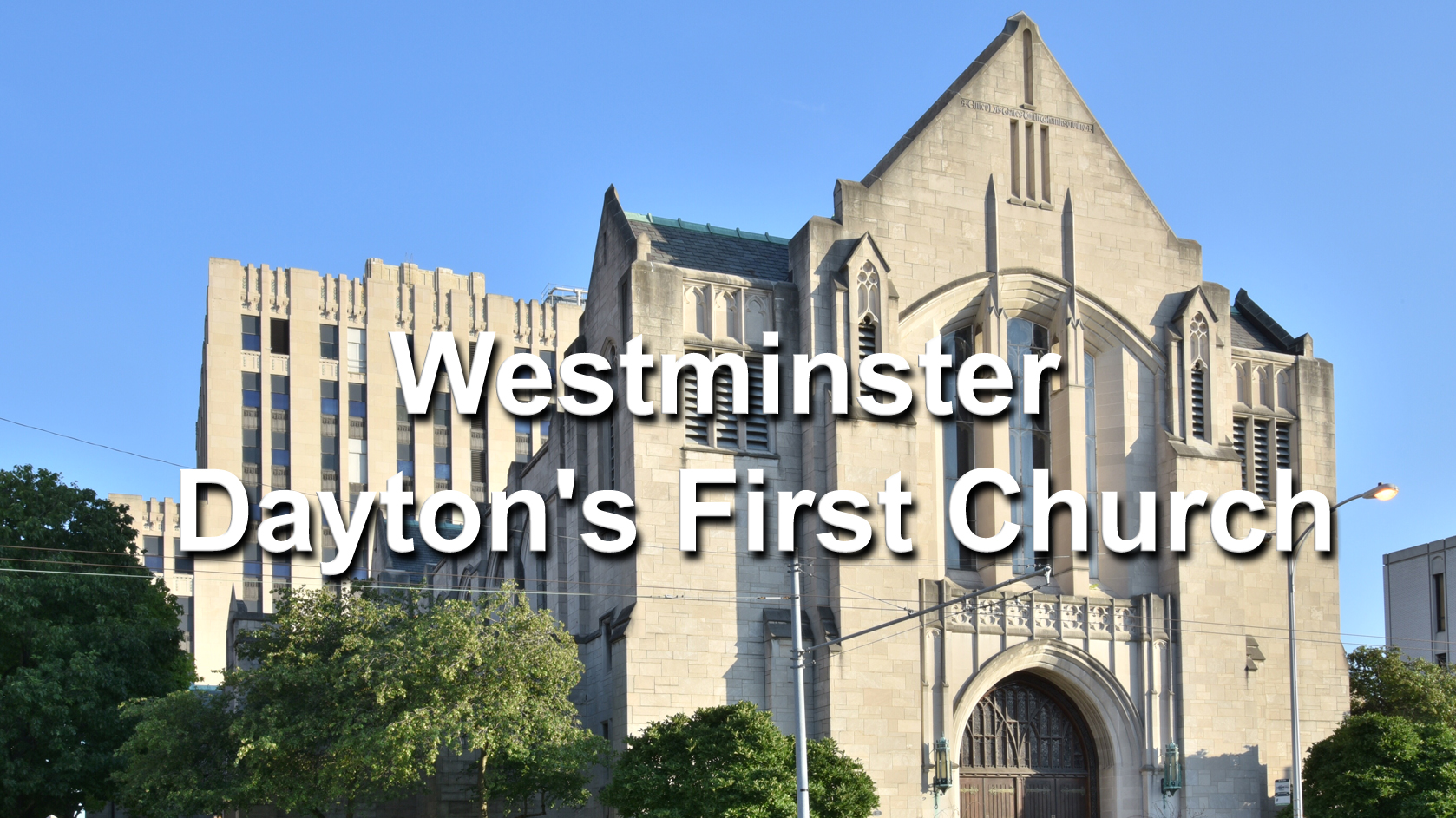 Westminster - Dayton's First Church