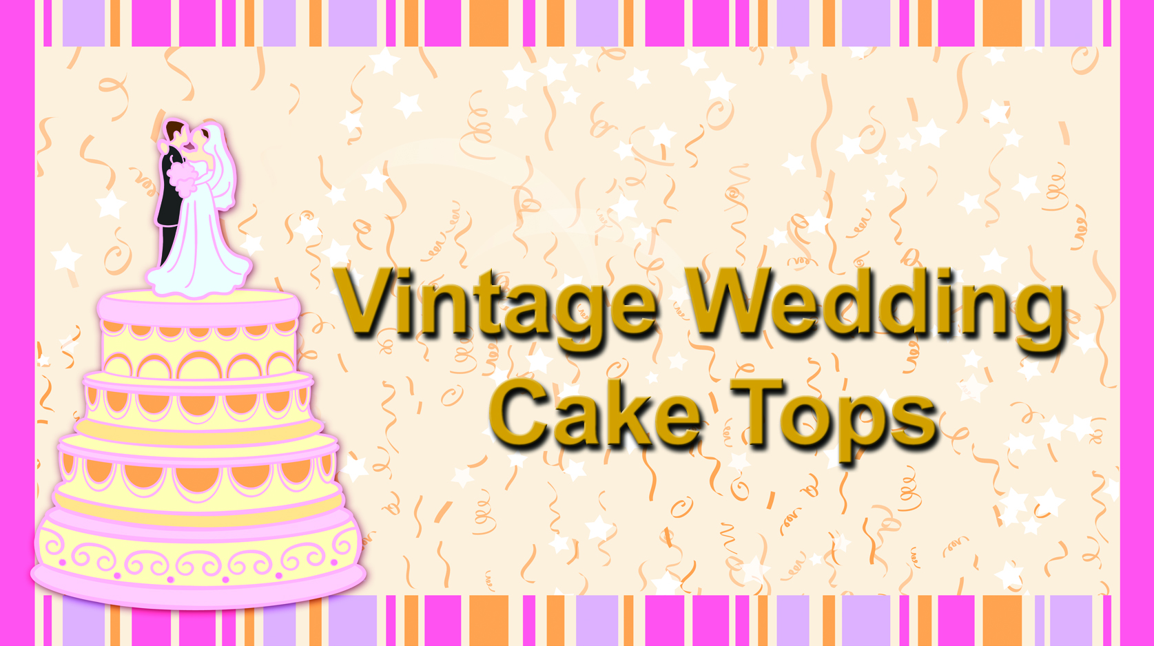 Sense Of History: Vintage Wedding Cake Tops